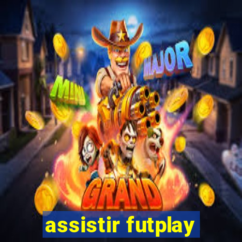 assistir futplay